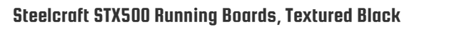 stx500-black-running-boards.png